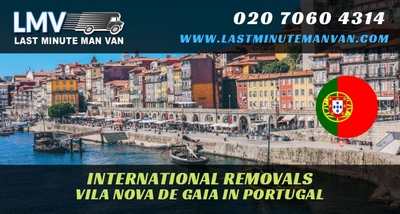 About Last Minute International Removals Service from Vila Nova de Gaia, Portugal to UK