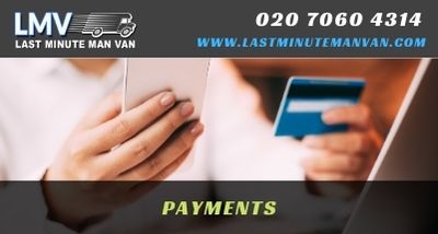 Payments for Last Minute Man Van services in London